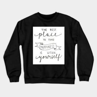 Find Happiness Crewneck Sweatshirt